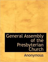 General Assembly of the Presbyterian Church