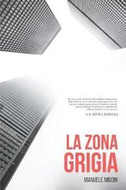 La Zona Grigia