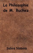 La Philosophie de M. Buchez