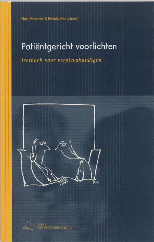 Cover van het boek 'Patientgericht voorlichten / druk 3' van Nelleke Maris en Noël Maertens