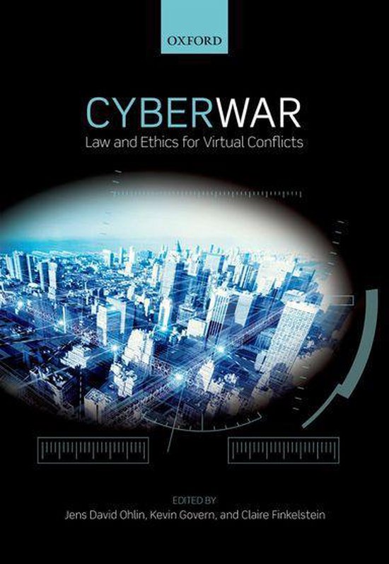 Ethics, National Security, and the Rule of Law - Cyber War - cover