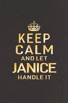 Keep Calm and Let Janice Handle It