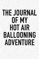 The Journal of My Hot Air Ballooning Adventure