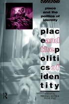 Place And The Politics Of Identity