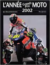 L'année Grands prix Moto 2002 - 2003