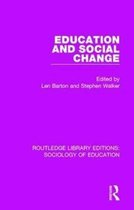 Routledge Library Editions: Sociology of Education- Education and Social Change