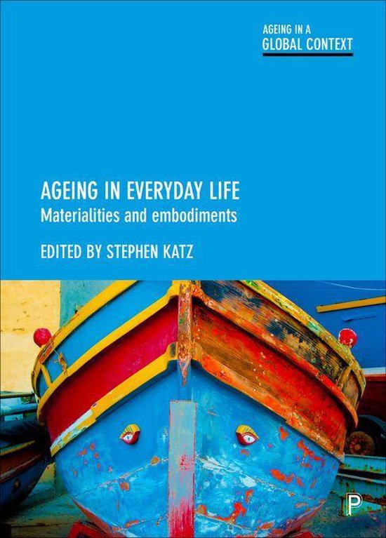 Ageing in a Global Context - Ageing in Everyday Life (ebook), Laura ...