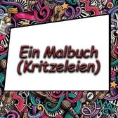 Ein Malbuch (Kritzeleien)