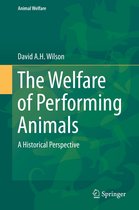 Animal Welfare 15 - The Welfare of Performing Animals