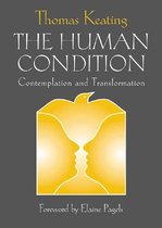 Human Condition, The: Contemplation and Transformation