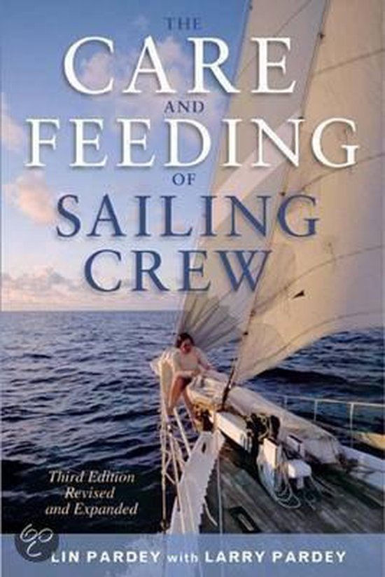 The Care and Feeding of the Sailing Crew - cover