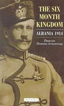 The Six Month Kingdom: Albania 1914
