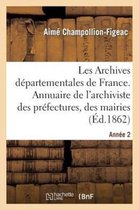 Sciences Sociales- Les Archives D�partementales de France. Ann�e 2