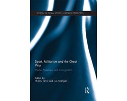 Sport, Militarism and the Great War - Terret