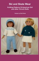 Ski and Skate Wear, Knitting Patterns fit American Girl and other 18-Inch Dolls
