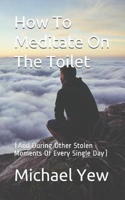 How to Meditate on the Toilet - cover