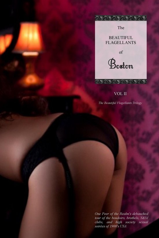The Beautiful Flagellants Trilogy 2 - The Beautiful Flagella ... - cover
