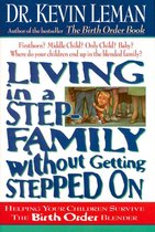 Omslag Living in a Step-Family Without Getting Stepped on