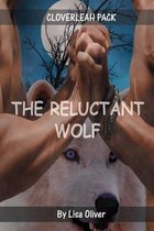 The Reluctant Wolf