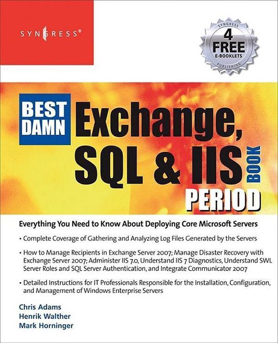 The Best Damn Exchange, SQL and IIS Book Period - cover