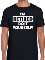 Pensioen I am retired do it yourself t-shirt zwart heren 2XL