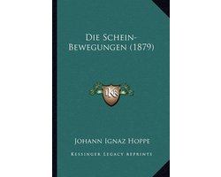 Die Schein-Bewegungen (1879)