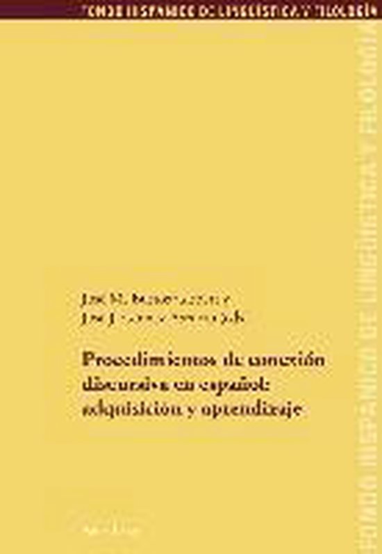 Procedimientos de conexion discursiva en español: adquisici ... - cover