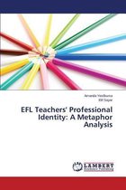 Efl Teachers' Professional Identity