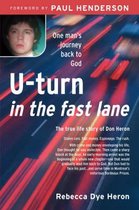 U-turn in the fast lane