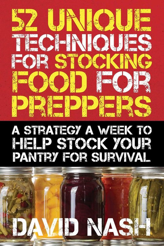 52 Unique Techniques for Stocking Food for Preppers - cover