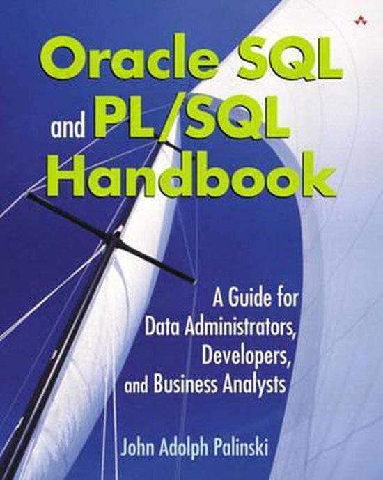 Oracle SQL and PL/SQL Handbook, John Adolph Palinski | 9780201752946 ...