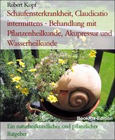 Schaufensterkrankheit Claudicatio intermittens Behandlung mit Heilpflanzen und Naturheilkunde