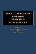 Encyclopedia of Russian Women's Movements