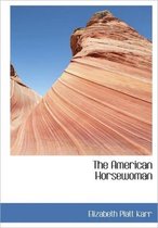 The American Horsewoman