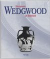 Drie eeuwen Wedgewood en Nederland
