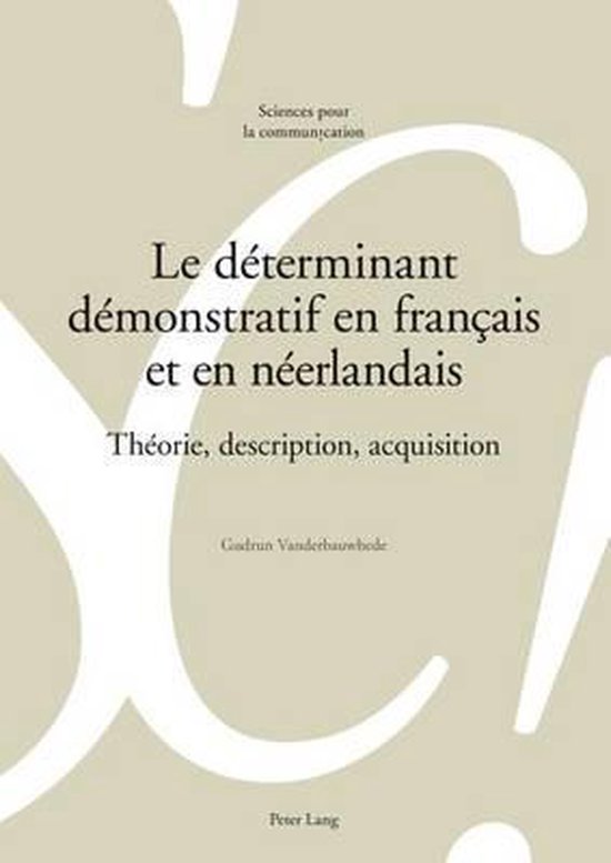 Le déterminant démonstratif en français et en néerlandais