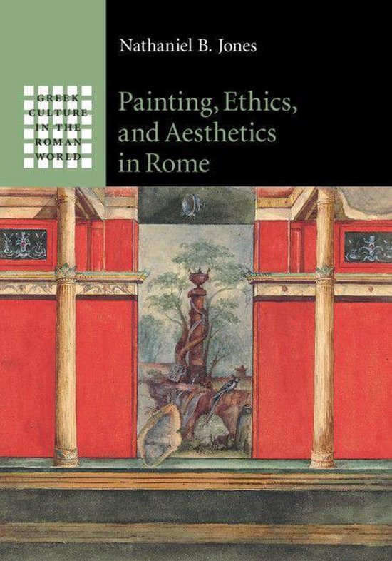 Greek Culture in the Roman World - Painting, Ethics, and Aes ... - cover
