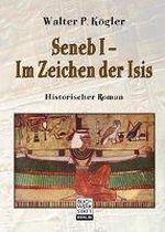 Seneb I - Im Zeichen der Isis