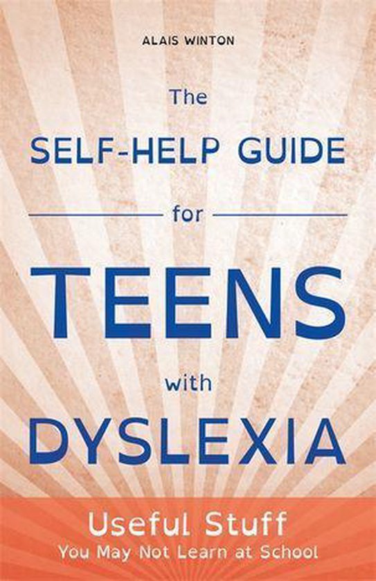 The Self-Help Guide for Teens with Dyslexia - cover