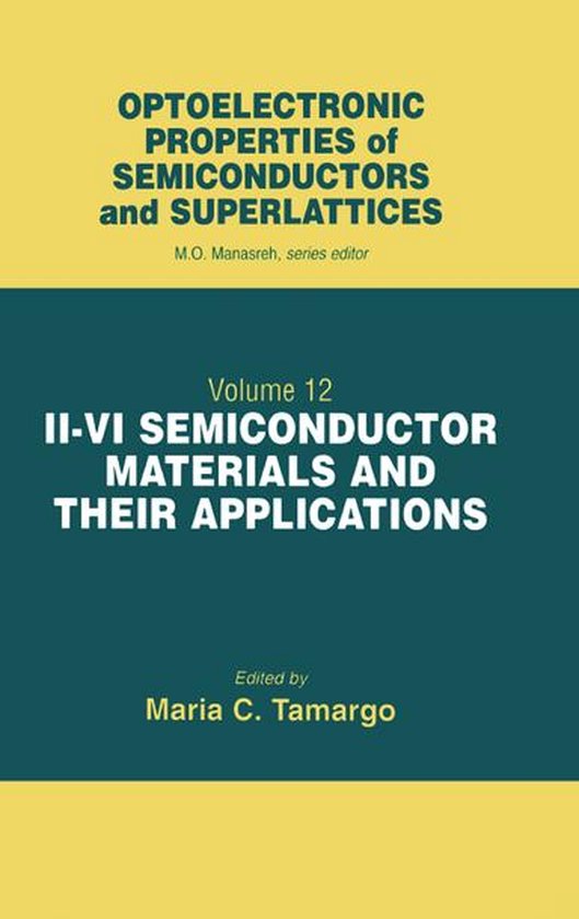 Optoelectronic Properties of Semiconductors and Superlattices IIVI