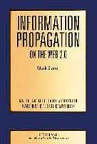 Information Propagation on the Web 2.0