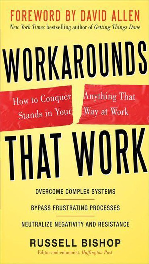 Workarounds That Work: How to Conquer Anything That Stands i ... - cover