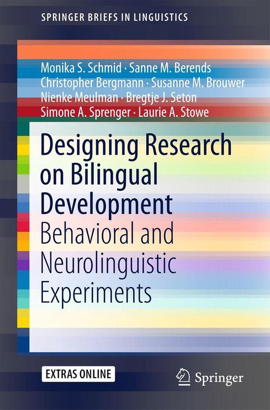 SpringerBriefs in Linguistics - Designing Research on Bilingual Development