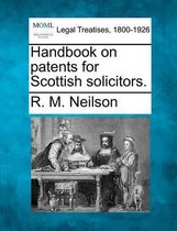 Handbook on Patents for Scottish Solicitors.