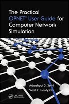 The Practical OPNET User Guide for Computer Network Simulation