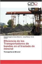 Eficiencia de Los Transportadores de Bandas En El Traslado de Mineral