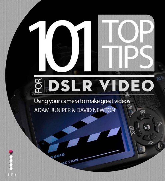 101 Top Tips for DSLR Video - cover