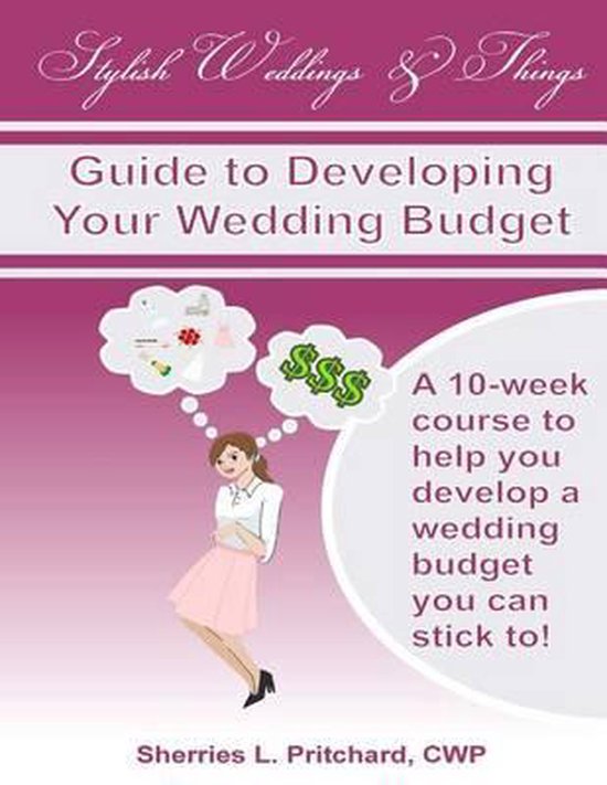 Stylish Weddings & Things Guide to Developing Your Wedding B ... - cover