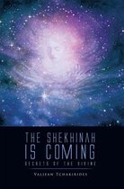The Shekhinah Is Coming