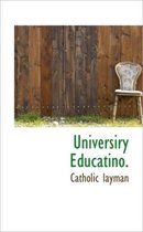 Universiry Educatino.